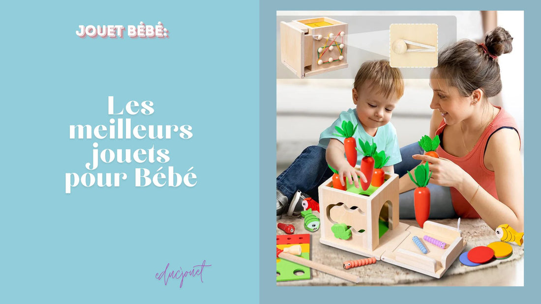 jouet bebe : Les meilleur jouet pour bébé et enfants
